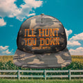 Hunt You Down Camo Hat