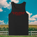 You Ain't Gotta Die Tank