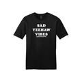 Sad Yeehaw Vibes F/B Tee