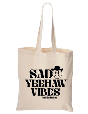 Sad Yeehaw Vibes Tote