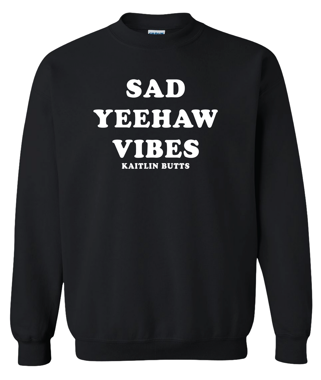 Sad Yeehaw Vibes F/B Crew Neck Sweater