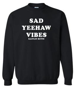 Sad Yeehaw Vibes F/B Crew Neck Sweater